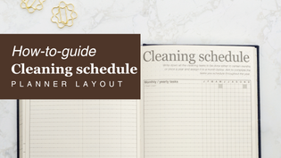  A planner opened to the 'Cleaning Schedule' page with writing saying that this is a how-to guide