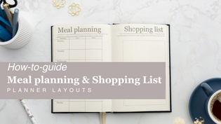  Using our 'Meal Planning' & 'Shopping list' planner layouts
